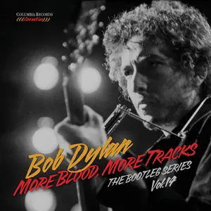 More blood, more tracks (the bootleg series : vol. 14)